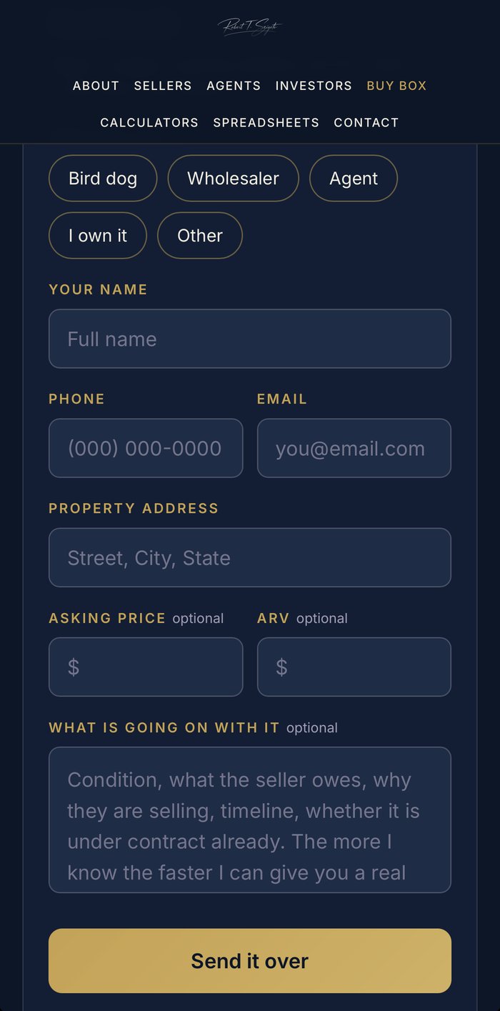 Robert&rsquo;s deal form on a phone: who is sending it (bird dog, wholesaler, agent, owner), name, phone, email, property address, asking price, ARV and what is going on with the property